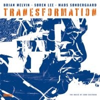 Melvin / Søndergaard / Lee - Tranesformation i gruppen CD / Jazz hos Bengans Skivbutik AB (5509299)