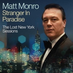 Matt Monro - Stranger In Paradise - Lost Sessions i gruppen CD / Pop-Rock hos Bengans Skivbutik AB (5510004)