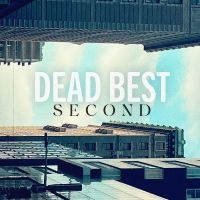 Dead Best - Second i gruppen VI TIPSAR / Fredagsreleaser / Fredag den 12:e Jan 24 hos Bengans Skivbutik AB (5510921)