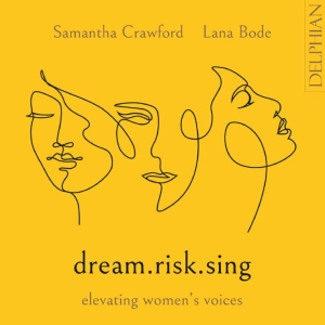 Crawford Samantha Bode Lana - Dream.Risk.Sing Elevating WomenâS V i gruppen CD / Klassiskt hos Bengans Skivbutik AB (5511366)