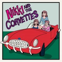Nikki And The Corvettes - Nikki And The Corvettes (Vinyl Lp) i gruppen VI TIPSAR / Fredagsreleaser / Fredag den 19e Jan 24 hos Bengans Skivbutik AB (5512262)