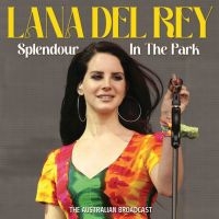 Lana Del Rey - Splendour In The Park i gruppen VI TIPSAR / Fredagsreleaser / Fredag Den 9:e Februari 2024 hos Bengans Skivbutik AB (5513177)