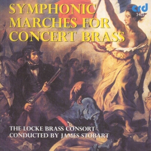 Locke Brass Consort James Stobart - Symphonic Marches For Concert Brass i gruppen MUSIK / CD-R / Klassiskt hos Bengans Skivbutik AB (5514157)