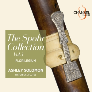 Florilegium Ashley Solomon - The Spohr Collection, Vol. 3 i gruppen VI TIPSAR / Fredagsreleaser / Fredag den 26:e Jan 24 hos Bengans Skivbutik AB (5514264)