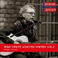 Jensen Reidar - More Finest Acoustic Poetry Vol. 1 i gruppen VI TIPSAR / Fredagsreleaser / Fredag den 26:e Jan 24 hos Bengans Skivbutik AB (5515831)