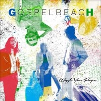 Gospelbeach - Wiggle Your Fingers (Teal Vinyl) i gruppen VI TIPSAR / Fredagsreleaser / Fredag den 10:e Maj 2024 hos Bengans Skivbutik AB (5516149)