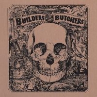 Builders And The Butchers The - The Builders And The Butchers (Gold i gruppen VINYL / Pop-Rock hos Bengans Skivbutik AB (5517060)