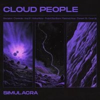 Cloud People - Simulacra i gruppen VI TIPSAR / Fredagsreleaser / Fredag Den 1:a Mars 2024 hos Bengans Skivbutik AB (5518130)