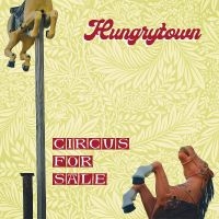 Hungrytown - Circus For Sale i gruppen CD / Kommande / Pop-Rock hos Bengans Skivbutik AB (5518318)