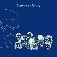 Convinced Friend - Convinced Friend (Grey Vinyl) i gruppen VI TIPSAR / Fredagsreleaser / Fredag Den 29:e Mars 2024 hos Bengans Skivbutik AB (5518324)