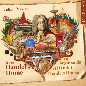 Perkins Julian - From Handel's Home: The Keyboards O i gruppen CD / Klassiskt hos Bengans Skivbutik AB (5519153)