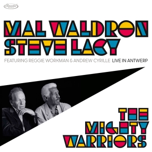 Mal Waldron & Steve Lacy - The Mighty Warriors: Live In Antwerp i gruppen VI TIPSAR / Record Store Day / RSD24 hos Bengans Skivbutik AB (5519515)