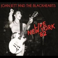 Jett Joan & The Blackhearts - Live New York ?82 i gruppen VI TIPSAR / Fredagsreleaser / Fredag Den 22:a Mars 2024 hos Bengans Skivbutik AB (5519693)