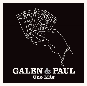 Galen & Paul - Uno Más i gruppen VI TIPSAR / Record Store Day / rsd-rea24 hos Bengans Skivbutik AB (5519837)