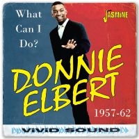 Elbert Donnie - What Can I Do? 1957-1962 i gruppen VI TIPSAR / Fredagsreleaser / Fredag den 8:e Mars 2024 hos Bengans Skivbutik AB (5520368)