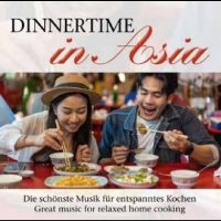 Various Artists - Dinnertime In Asia i gruppen VI TIPSAR / Fredagsreleaser / Fredag Den 22:a Mars 2024 hos Bengans Skivbutik AB (5520516)