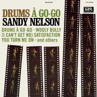 Nelson Sandy - Drums A Go-Go i gruppen VI TIPSAR / Fredagsreleaser / Fredag den 3:e Maj 2024 hos Bengans Skivbutik AB (5521919)