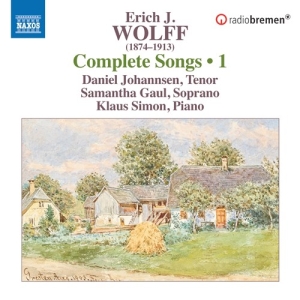 Erich J. Wolff - Complete Lieder, Vol. 1 i gruppen VI TIPSAR / Fredagsreleaser / Fredag den 26:e April 2024 hos Bengans Skivbutik AB (5522146)