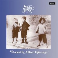 Thin Lizzy - Shades Of A Blue Orphanage (2023 Re i gruppen VI TIPSAR / Fredagsreleaser / Fredag den 5:e April 2024 hos Bengans Skivbutik AB (5522848)