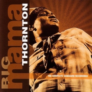 Big Mama Thornton - Complete Vanguard Rec  i gruppen CD / Blues hos Bengans Skivbutik AB (5523004)