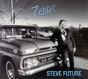 Steve Future - 7 Cities i gruppen CD / Pop-Rock hos Bengans Skivbutik AB (5523015)