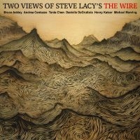 Ackley-Chen-Centazzo-Degruttola-Kai - Two Views Of Steve Lacys The Wire i gruppen CD / Nyheter / Jazz hos Bengans Skivbutik AB (5523314)