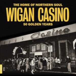 Various Artists - Wigan Casino - 50 Golden Years i gruppen VI TIPSAR / Startsida - Vinyl Nyheter & Kommande hos Bengans Skivbutik AB (5523373)