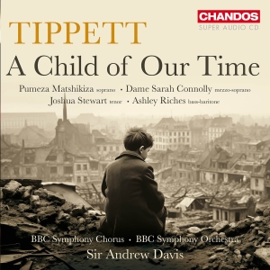 Michael Tippett - A Child Of Our Time i gruppen MUSIK / SACD / Nyheter / Klassiskt hos Bengans Skivbutik AB (5523576)