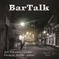 Art Johnson & Dwayne Smith - Bartalk i gruppen CD / Pop-Rock hos Bengans Skivbutik AB (5523693)