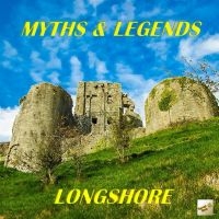 Longshore - Myths & Legends i gruppen CD / Pop-Rock hos Bengans Skivbutik AB (5523706)
