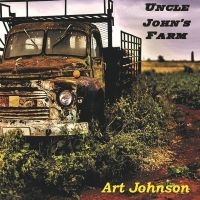 Art Johnson - Uncle John's Farm i gruppen CD / Pop-Rock hos Bengans Skivbutik AB (5523718)