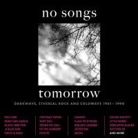 Various Artists - No Songs Tomorrow - Darkwave, Ether i gruppen CD / Kommande / Pop-Rock hos Bengans Skivbutik AB (5523779)