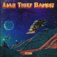 Liar Thief Bandit - Icon i gruppen VINYL / Kommande / Pop-Rock hos Bengans Skivbutik AB (5535990)