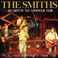 Smiths The - So Much To Answer For i gruppen CD / Kommande / Pop-Rock hos Bengans Skivbutik AB (5537553)