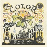 Color Green - Fool's Parade i gruppen CD / Kommande / Pop-Rock hos Bengans Skivbutik AB (5538900)