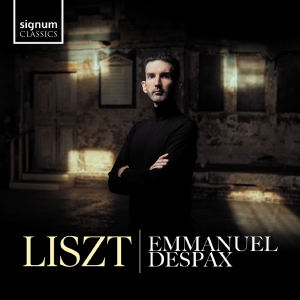 Emmanuel Despax - Liszt: Piano Works i gruppen CD / Kommande / Klassiskt hos Bengans Skivbutik AB (5539993)