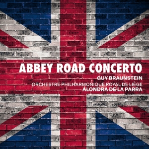 Orchestre Philharmonique Royal De L - Braunstein: Abbey Road Concerto i gruppen CD / Kommande / Klassiskt hos Bengans Skivbutik AB (5540006)
