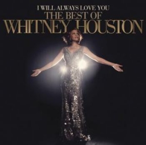 Houston Whitney - I Will Always Love You: The Best Of Whit i gruppen CD / Best Of,Pop-Rock,Övrigt hos Bengans Skivbutik AB (554317)