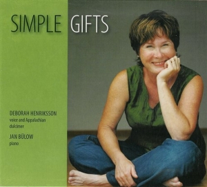 Henriksson Deborah - Simple Gifts i gruppen CD / Elektroniskt,World Music hos Bengans Skivbutik AB (556471)