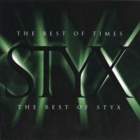 Styx - The Best Of Times i gruppen ÖVRIGT / Kampanj 6CD 500 hos Bengans Skivbutik AB (558242)