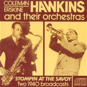 Hawkins Erskine / Hawkins Coleman - Stomping At The Savoy 1940 i gruppen Externt_Lager / Naxoslager hos Bengans Skivbutik AB (559175)