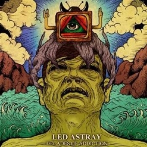Led Astray - Decades Of Addiction i gruppen CD / Hårdrock/ Heavy metal hos Bengans Skivbutik AB (559850)