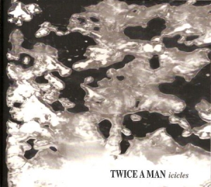 Twice A Man - Icicles i gruppen CD / Pop hos Bengans Skivbutik AB (562818)