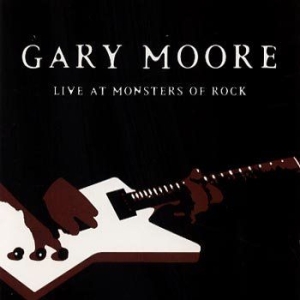 Gary Moore - Live At Monsters Of Rock i gruppen CD / Pop hos Bengans Skivbutik AB (563765)