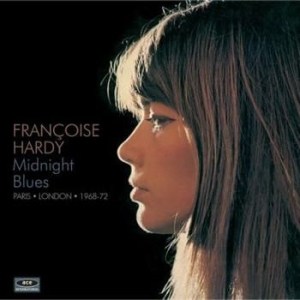 Francoise Hardy - Midnight Blues: Paris & London 1968-72 i gruppen CD / Fransk Musik,Pop-Rock hos Bengans Skivbutik AB (573784)