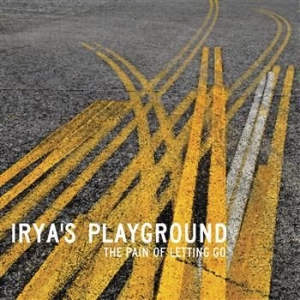 Irya's Playground - The Pain Of Letting Go i gruppen VI TIPSAR / CD Tag 4 betala för 3 hos Bengans Skivbutik AB (581368)