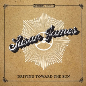 Susan James - Driving Toward The Sun i gruppen CD / Country hos Bengans Skivbutik AB (597382)