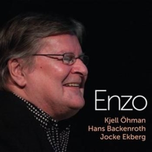 Kjell Öhman Hans Backenroth Jocke - Enzo i gruppen ÖVRIGT / cdonuppdat / CDON Jazz klassiskt NX hos Bengans Skivbutik AB (601805)
