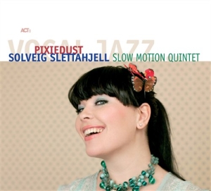 Solveig Slettahjell Slow Motion Qui - Pixiedust i gruppen CD / Jazz hos Bengans Skivbutik AB (605031)