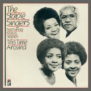 Staple Singers Featuring Mavis Stap - This Time Around i gruppen CD / Pop-Rock,RnB-Soul hos Bengans Skivbutik AB (606383)